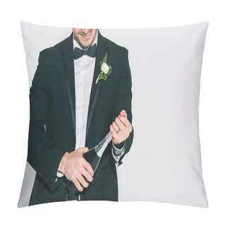 Personality  Cropped View Of Smiling Bridegroom Opening Bottle Of Champagne On White Background Pillow Covers