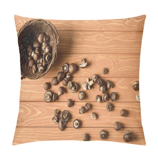 Personality  Top View Of Champignon Mushrooms In Basket On Wooden Surface Pillow Covers