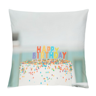 Personality  Delicious Birthday Cake With Colorful Candles And Happy Birthday Lettering Pillow Covers
