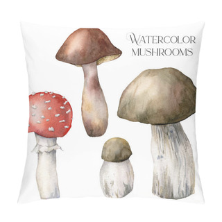 Personality  Watercolor Autumn Set With Mushrooms. Hand Painted Amanita Muscaria And Boletus Isolated On White Background. Botanical Forest Illustration For Design, Print Or Background. Pillow Covers