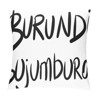 Personality  Burundi, Bujumbura, Hand-lettered Pillow Covers