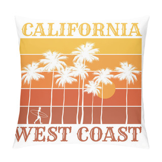 Personality  Theme Of Surfing With Text California, West Coast. Typography, T-shirt Graphics, Poster, Print, Banner Or Postcard, Vector Illustration Pillow Covers