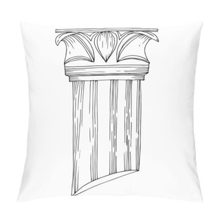 Personality  Vector Antique Greek Columns. Black And White Engraved Ink Art. Isolated Ancient Illustration Element. Pillow Covers