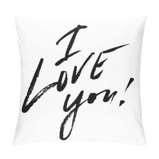 Personality  Hand Drawn Vector Lettering. Words I Love You By Hand. Isolated Vector Illustration. Handwritten Modern Calligraphy By Brush Pen. Inscription For Postcards, Posters, Prints, Greeting Cards. Pillow Covers