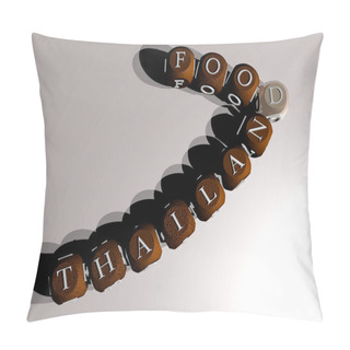 Personality  Thailand Food Combined By Dice Letters And Color Crossing For The Related Meanings Of The Concept. Asia And Beautiful Pillow Covers