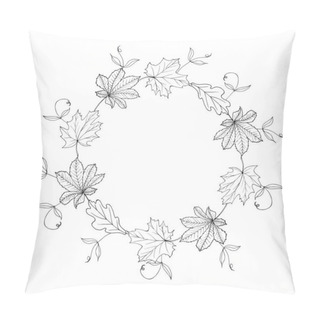 Personality  Monochrome Wreath Of Autumn Leaves. Round Frame With Leaves For Fashion, Greetings, Background For Save The Dates. Black And White. Vintage. Vector. Pillow Covers