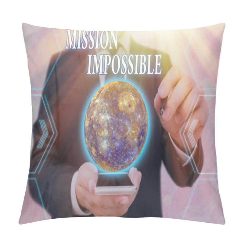 Personality  Handwriting Text Writing Mission Impossible. Concept Meaning Difficult Dangerous Assignment Isolated Unimaginable Task Elements Of This Image Furnished By NASA. Pillow Covers