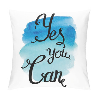 Personality  Yes You Can Pillow Covers