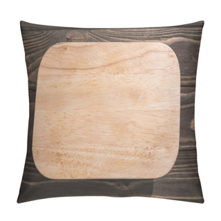 Personality  Top View Of Wooden Cutting Board On Brown Table  Pillow Covers