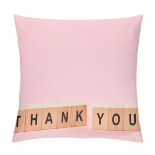 Personality  Wooden Blocks With Thank You Lettering On Pink Background With Copy Space Pillow Covers