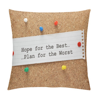 Personality  Hope For The Best Pillow Covers