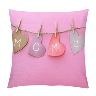 Personality  Mothers Day Message On Paper Hearts Pillow Covers