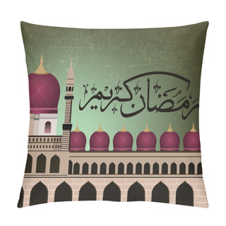 Personality  Arabic Islamic Calligraphy Of Ramazan Kareem Text With Mosque O Pillow Covers