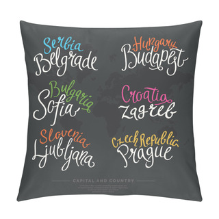 Personality  Set Hand Drawn Lettering Country And Capital Europe. Pillow Covers