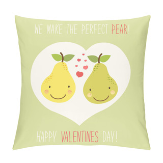 Personality  Valentines Day Card With Cartoon Pears Pillow Covers