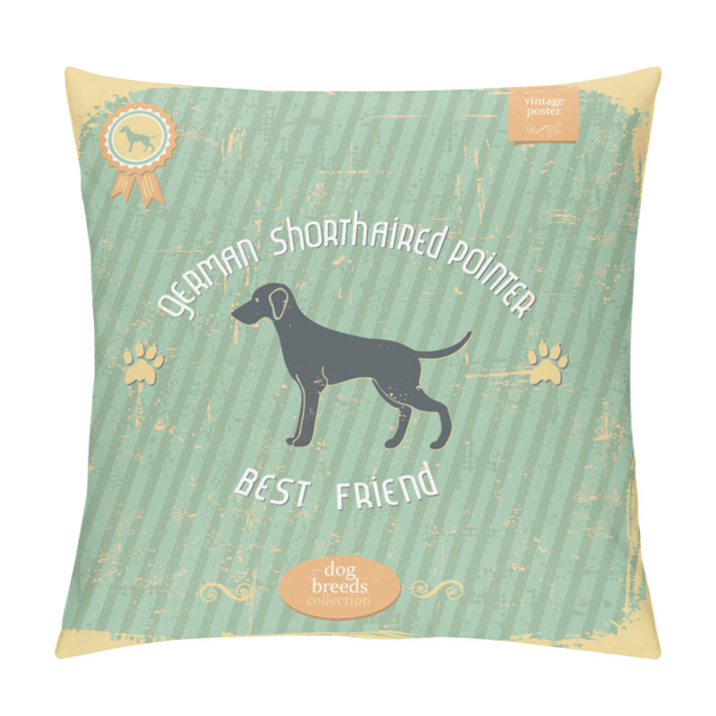 Personality  Hand Drawn German Shorthaired Pointer Vintage Typography Poster Pillow Covers