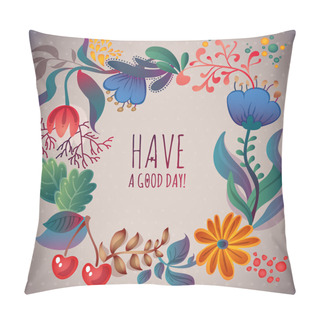 Personality  Have A Good Day Card Pillow Covers