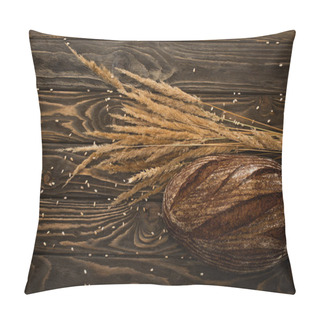 Personality  Top View Of Fresh Baked Bread Loaf With Spikelets On Wooden Surface Pillow Covers