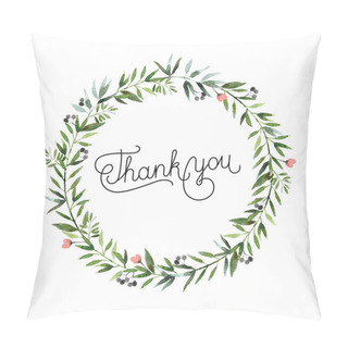Personality  Beautiful Watercolor Wreath With Inscription Thank You Isolated On White Background. Round Floral Watercolor Wreath For Design, Postcards, Banners, Emblems, Logo. Pillow Covers