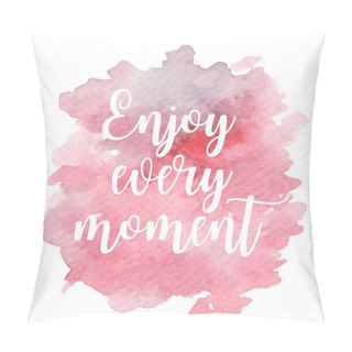 Personality  Hand Drawn Vivid Illustration Stylized As A Watercolor Spot Augmented With Sketchy Wild Flowers And A Motivational Inscription. Inspiration, Travel, Lifestyle Themes, Design Element. Pillow Covers