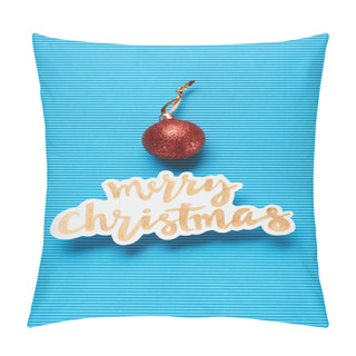Personality  Flat Lay Of Merry Christmas Sign And Christmas Ball On The Blue Textured Background Pillow Covers