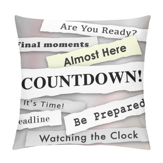 Personality  Concept Of Countdown On Paper Ribbons Pillow Covers