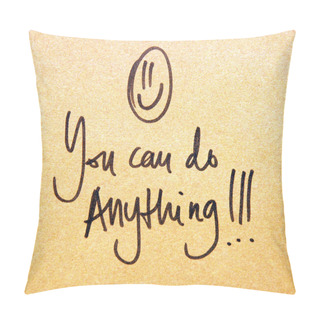 Personality  You Can Do Anything Pillow Covers