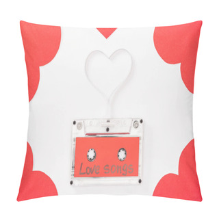 Personality  Top View Of Audio Cassette With 'love Songs' Lettering And Heart Shaped Cards Isolated On White, St Valentines Day Concept Pillow Covers