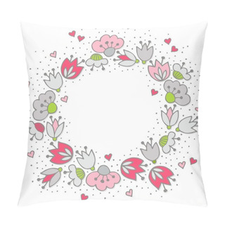 Personality  Messy Different Colorful Pink Gray Flowers And Hearts In Round Wreath On White Background With Little Dots Retro Romantic Botanical Centerpiece Illustration With Place For Your Text Pillow Covers