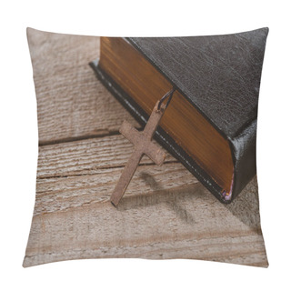 Personality  Close-up Shot Of Holy Bible With Cross On Wooden Table Pillow Covers