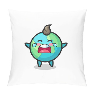 Personality  The Illustration Of Crying Earth Cute Baby , Cute Style Design For T Shirt, Sticker, Logo Element Pillow Covers