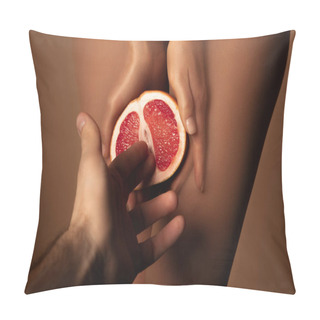 Personality  Cropped View Of Man Reaching Woman In Nylon Tights Holding Grapefruit Half Isolated On Brown Pillow Covers