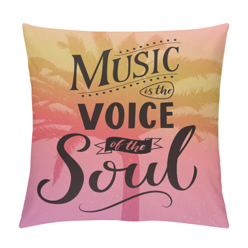 Personality  Music is the voice of the soul. Inspirational quote typography, saying on pink vintage background with palm silhouettes. Dancing school wall art poster pillow covers