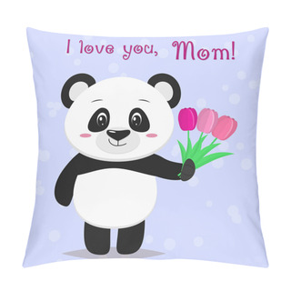 Personality  A Sweet Panda Is Standing And Holding In Its Paws Three Pink Tulips, Congratulates Mothers In The Style Of Cartoons. Pillow Covers