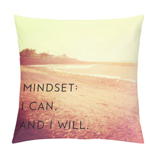 Personality  Motivational Phrase. Motivation Motivation Concept Pillow Covers