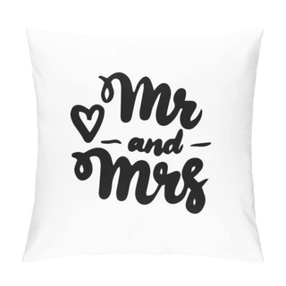 Personality  Mr And Mrs Handwritten Lettering Pillow Covers