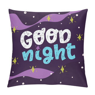 Personality  Good Night Hand Lettering Inscription Pillow Covers