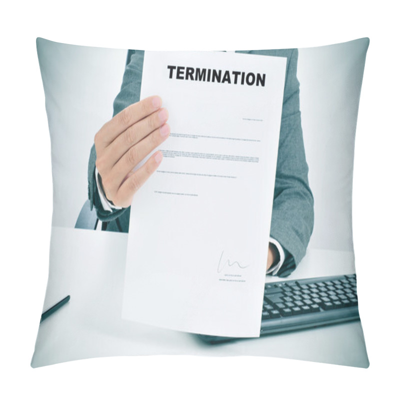 Personality  Man In Suit Showing A Figured Signed Termination Document Pillow Covers