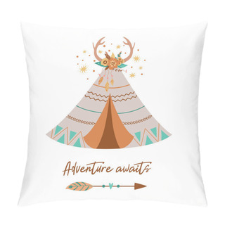 Personality Tribal Teepee Vector Cute Tribe Teepee, Arrow, Feather, Horns. Text Adventure Awaits. Boho Arrow. Floral Element On Tent Navajo. Kids Camping Teepee Illustration. Boho Baby Print. Tribal Aztec Poster. Pillow Covers