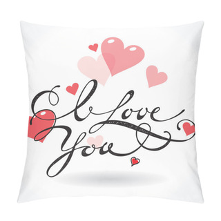 Personality  Valentine Card With Lettering I Love You. Vector Illustration. Pillow Covers