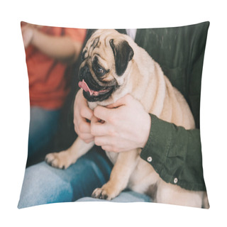Personality  Selective Focus Of Cute Pug Dog In Hands Of Man Sitting Near Woman  Pillow Covers