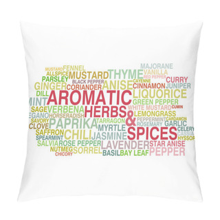 Personality  Variety Of Aromatic Herbs And Spices Pillow Covers