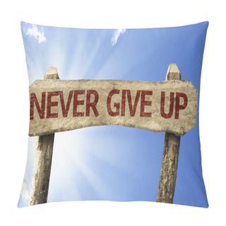Personality  Never Give Up Wooden Sign Pillow Covers