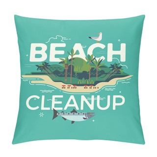 Personality  Cool Flat Vector Visual On Beach Cleanup With Tropical Island, Sand Beach, Chunky Caption And Seagull. Environment Protection Themed Illustration Pillow Covers