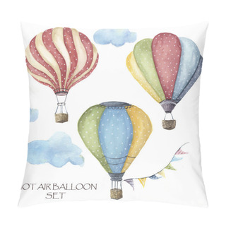 Personality  Watercolor Hot Air Balloon Polka Dot Set. Hand Drawn Vintage Air Balloons With Flags Garlands, Clouds And Retro Design. Illustrations Isolated On White Background Pillow Covers