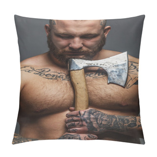 Personality  Brutal Big Man With Tattooes And Beard Holding Axe Pillow Covers