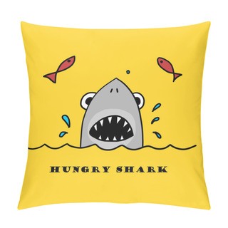 Personality  Hungry Shark. Cartoon Character. Great Design For Tee Print. Pillow Covers