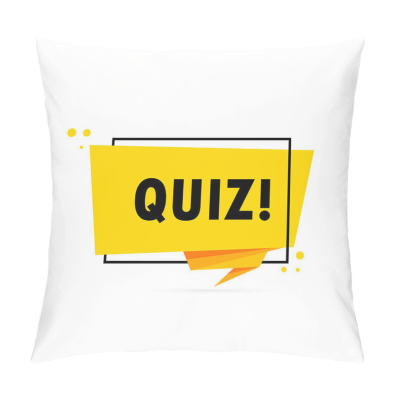 Personality  Quiz. Origami style speech bubble banner. Sticker design template with Quiz text. Vector EPS 10. Isolated on white background. pillow covers