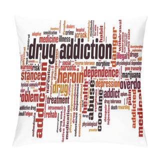 Personality  Drug Addiction Word Cloud Pillow Covers