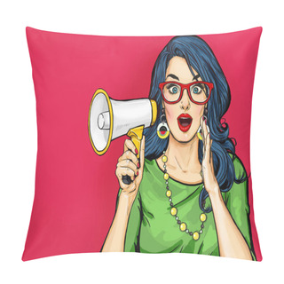Personality  Amazed Pop Art Girl In Glasses With Megaphone Saying Something. Woman With Loudspeaker. Advertising Poster With Lady Announcing Discount Or Sale.  Pillow Covers